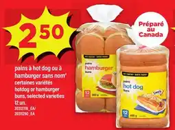Maxi PAINS À HOT DOG OU À HAMBURGER SANS NOM | HOTDOG OR HAMBURGER BUNS, 12 UN offer