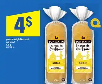 Maxi PAIN DE SEIGLE BON MATIN | RYE BREAD, 675 G offer