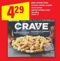 Maxi PLATS CUISINÉS CRAVE | DINNER ENTRÉES, 200-340 G offer
