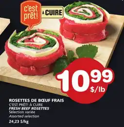 Marches Tradition C'EST PRÊT! À CUIRE FRESH BEEF ROSETTES offer