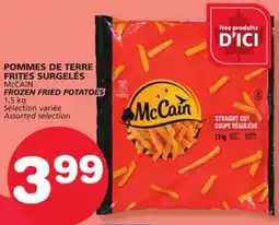 Marches Tradition McCAIN FROZEN FRIED POTATOES offer