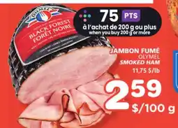 Marches Tradition JAMBON FUMÉ OLYMEL OLYMEL SMOKED HAM offer