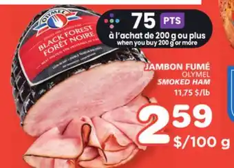 Marches Tradition JAMBON FUMÉ OLYMEL OLYMEL SMOKED HAM offer
