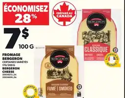 Provigo BERGERON CHEESE, 100g offer