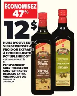 Provigo PC SPLENDIDO COLD-PRESSED OR COLD-EXTRACTED DELICATO EXTRA VIRGIN OLIVE OIL, 1 L offer