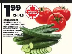 Provigo ENGLISH CUCUMBERS OR GREENHOUSE BEEFSTEAK TOMATOES offer
