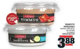 Super C TREMPETTE IRRÉSISTIBLE | IRRÉSISTIBLE DIP offer
