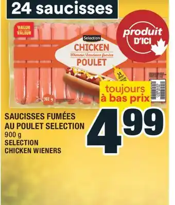 Super C SAUCISSES FUMÉES AU POULET SELECTION │ SELECTION CHICKEN WIENERS offer