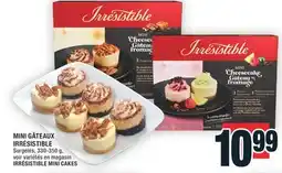 Super C MINI GÂTEAUX IRRÉSISTIBLE │ IRRÉSISTIBLE MINI CAKES offer