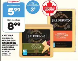 Provigo BALDERSON CHEDDAR 250/280 G OR GOUDA 200 G offer