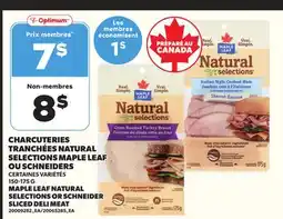 Provigo MAPLE LEAF NATURAL SELECTIONS OR SCHNEIDER SLICED DELI MEAT, 150-175 G offer