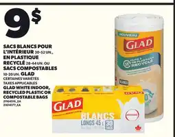 Provigo GLAD WHITE INDOOR, RECYCLED PLASTIC OR COMPOSTABLE BAGS offer