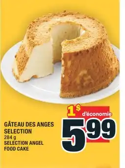 Super C GÂTEAU DES ANGES SELECTION │ SELECTION ANGEL FOOD CAKE offer