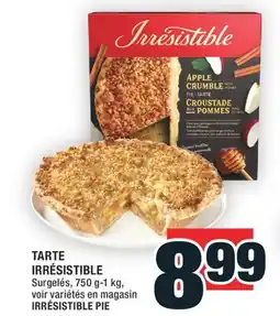 Super C TARTE IRRÉSISTIBLE │ IRRÉSISTIBLE PIE offer