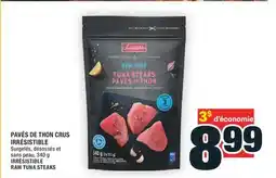 Super C PAVÉS DE THON CRUS IRRÉSISTIBLE | IRRÉSISTIBLE RAW TUNA STEAKS offer