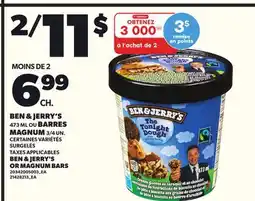 Provigo BEN & JERRY'S OR MAGNUM BARS, 473 ML offer