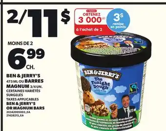 Provigo BEN & JERRY'S OR MAGNUM BARS, 473 ML offer