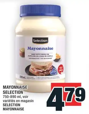 Super C MAYONNAISE SELECTION | SELECTION MAYONNAISE offer