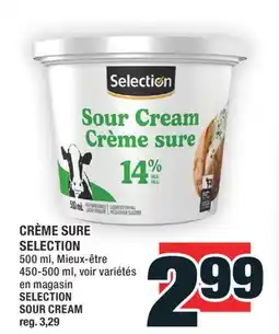 Super C CRÈME SURE SELECTION │ SELECTION SOUR CREAM offer