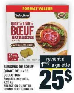 Super C BURGERS DE BOEUF QUART DE LIVRE SELECTION │ SELECTION QUARTER POUND BEEF BURGERS offer
