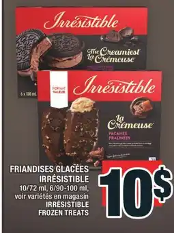 Super C FRIANDISES GLACÉES IRRÉSISTIBLE | IRRÉSISTIBLE FROZEN TREATS offer