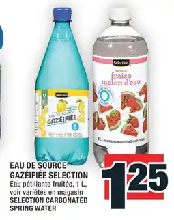 Super C EAU DE SOURCE GAZÉIFIÉE SELECTION │ SELECTION CARBONATED SPRING WATER offer