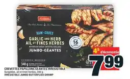 Super C CREVETTES PAPILLONS GÉANTES IRRÉSISTIBLE │ IRRÉSISTIBLE JUMBO BUTTERFLIED SHRIMP offer