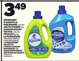 Provigo LA PARISIENNE OR ARCTIC POWER LAUNDRY DETERGENT, LA PARISIENNE FABRIC SOFTENER OR SHEETS offer