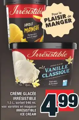 Super C CRÈME GLACÉE IRRÉSISTIBLE │ IRRÉSISTIBLE ICE CREAM offer
