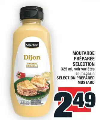 Super C MOUTARDE PRÉPARÉE SELECTION | SELECTION PREPARED MUSTARD offer
