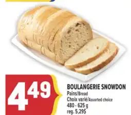 Marché Adonis BOULANGERIE SNOWDON PAINS | BREAD offer