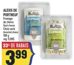 Marché Adonis ALEXIS DE PORTNEUF FROMAGE DE CHÈVRE | GOAT CHEESE offer