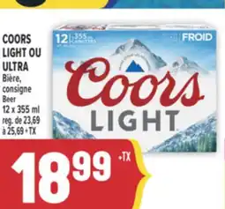Marché Adonis COORS LIGHT OU ULTRA BIÈRE, CONSIGNE | BEER offer
