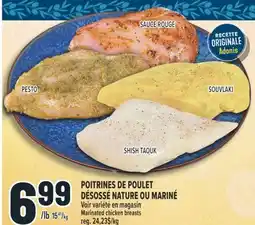 Marché Adonis POITRINES DE POULET DÉSOSSÉ NATURE OU MARINÉ | MARINATED CHICKEN BREASTS offer