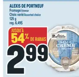 Marché Adonis ALEXIS DE PORTNEUF Fromage | cheese offer