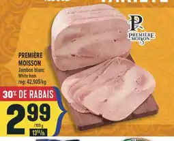 Marché Adonis PREMIÈRE MOISSON Jambon blanc | White ham offer