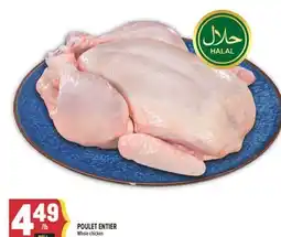 Marché Adonis POULET ENTIER | WHOLE CHICKEN offer