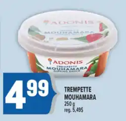 Marché Adonis ADONIS TREMPETTE MOUHAMARA offer
