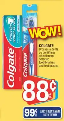 Jean Coutu COLGATE Selected toothbrushes and toothpastes offer