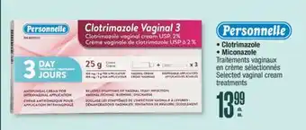 Jean Coutu PERSONNELLE Selected vaginal cream treatments offer