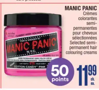 Jean Coutu MANIC PANIC Selected semi- permanent hair colouring creams offer