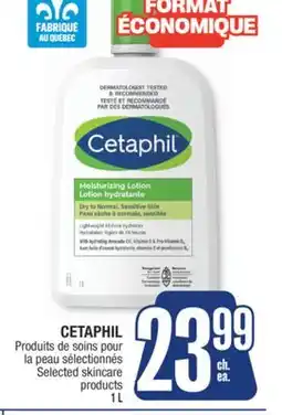 Jean Coutu CETAPHIL Selected skincare products offer