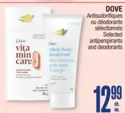 Jean Coutu DOVE Selected antiperspirants and deodorants offer