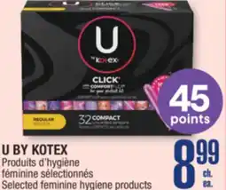 Jean Coutu U BY KOTEX Selected feminine hygiene products offer