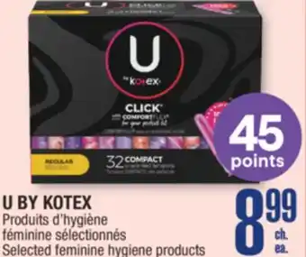 Jean Coutu U BY KOTEX Selected feminine hygiene products offer