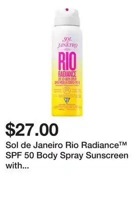 Sephora Sol de Janeiro Rio Radiance SPF 50 Body Spray Sunscreen with Niacinamide offer