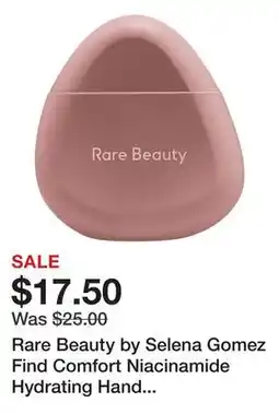 Sephora Rare Beauty by Selena Gomez Find Comfort Niacinamide Hydrating Hand Cream offer