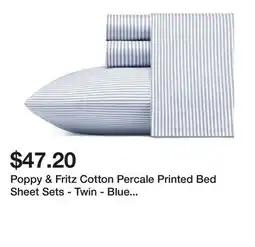 Bed Bath & Beyond Poppy & Fritz Cotton Percale Printed Bed Sheet Sets - Twin - Blue Stripe offer