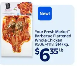 Walmart Your Fresh Market Barbecue Flattened Whole Chicken offer