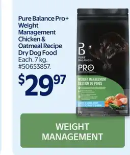 Walmart Pure Balance Pro+ Weight Management Chicken & Oatmeal Recipe Dry Dog Food offer